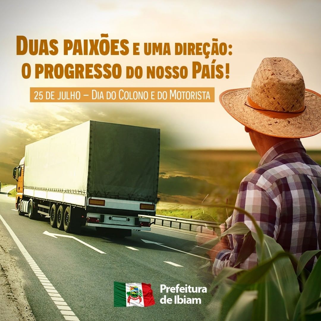 Feliz dia para Colonos e Motoristas. Obrigado pelo crescimento e  desenvolvimento proporcionado. – Prefeitura Municipal de Ibirubá